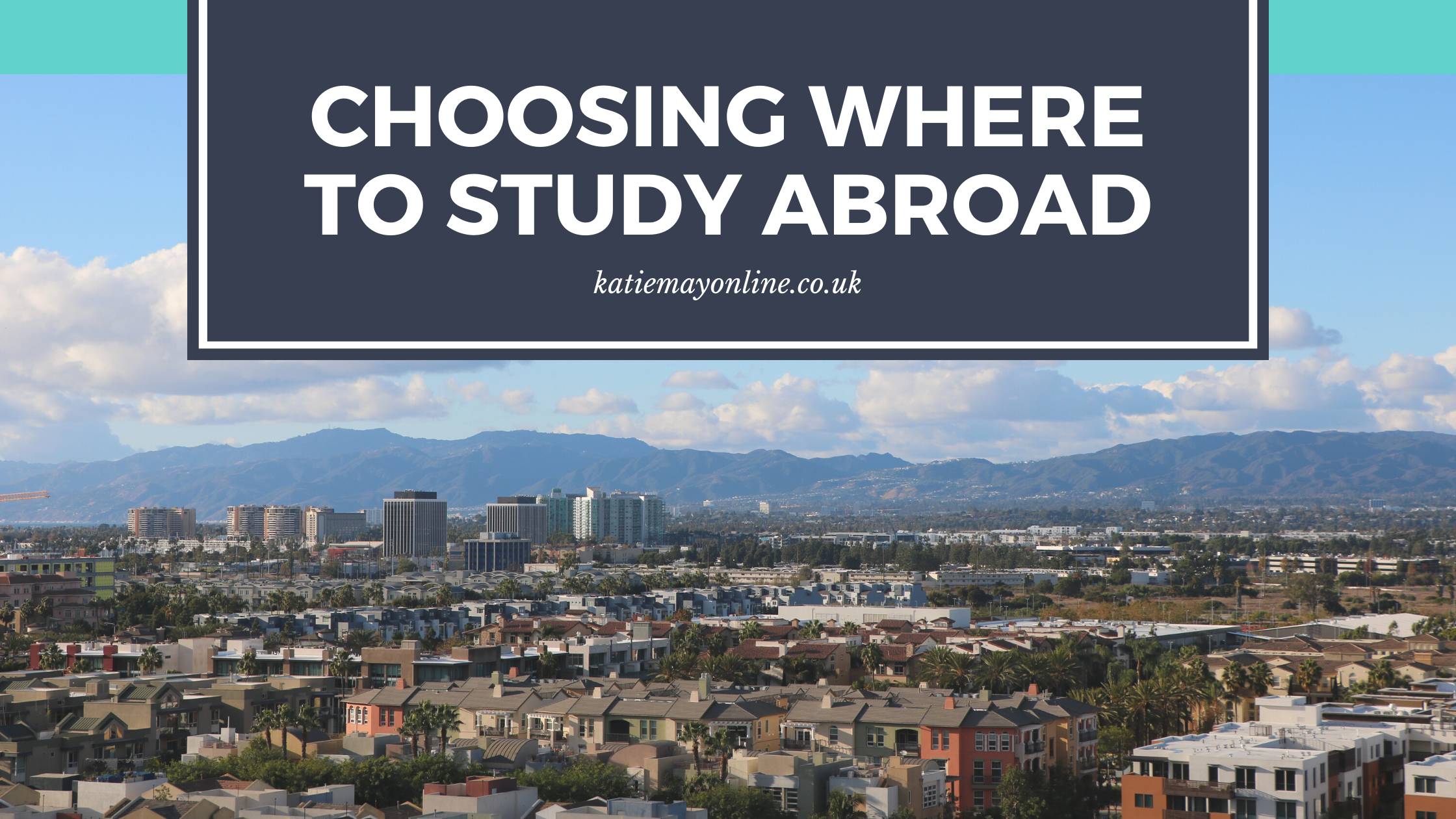 How to Choose Where to Study Abroad