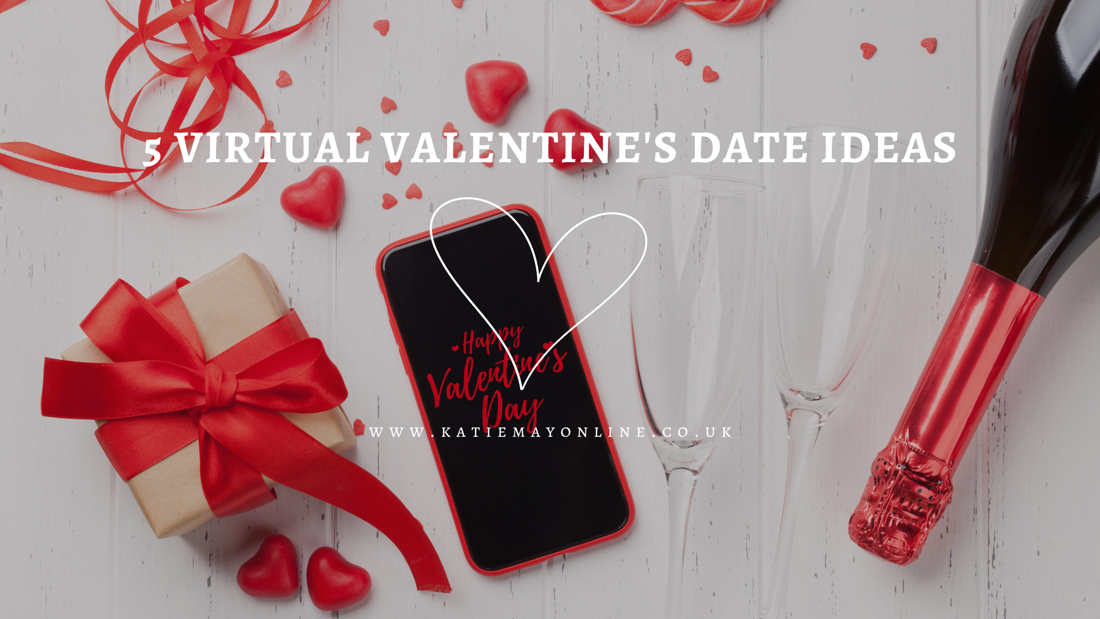 5 Virtual Valentine’s Date Ideas