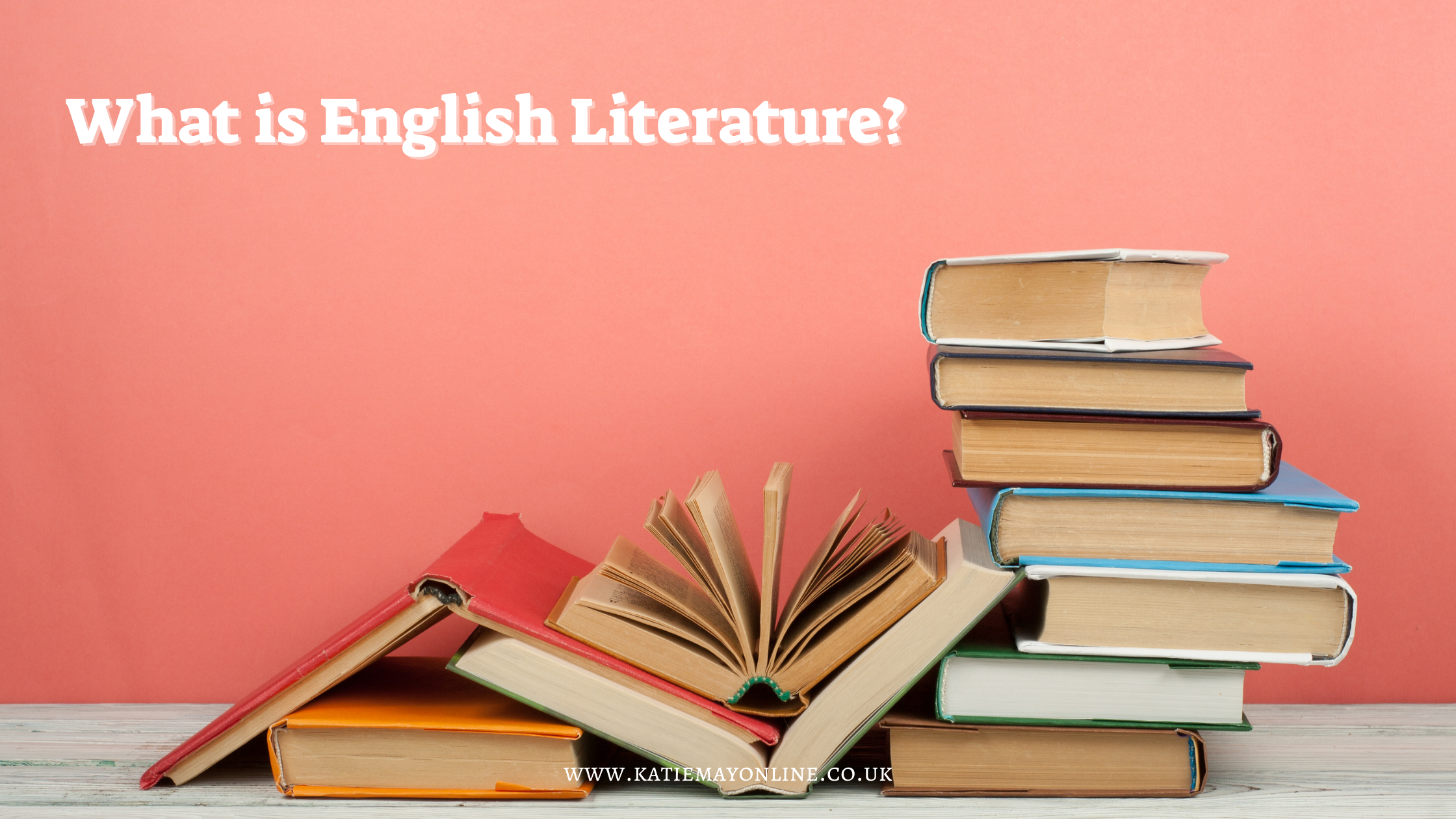 What is English Literature?