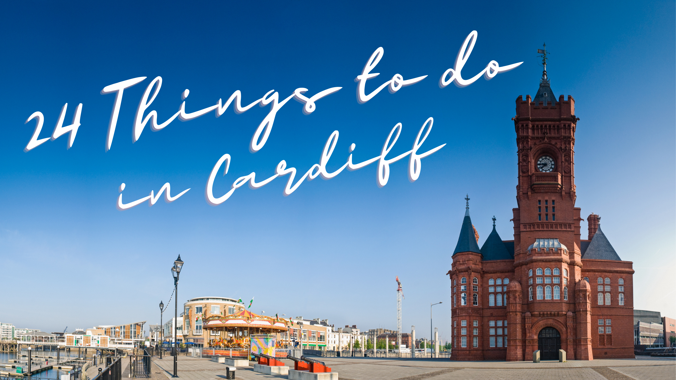 24 Thing To Do In Cardiff, Wales - Katiemayonline.co.uk